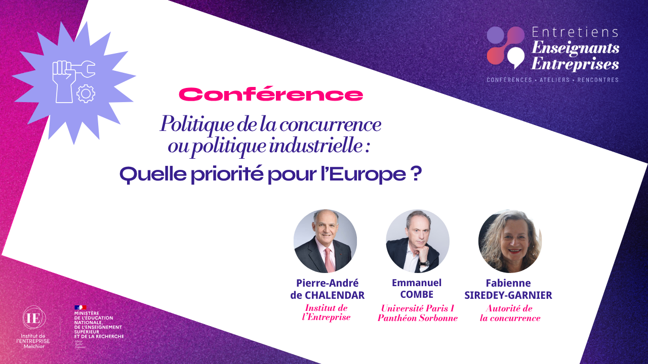 Conférence - Politique de la concurrence ou politique industrielle européenne
